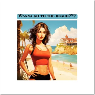 Wanna go to the beach??? Posters and Art